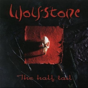 Wolfstone - Half Tail in der Gruppe CD bei Bengans Skivbutik AB (1968666)