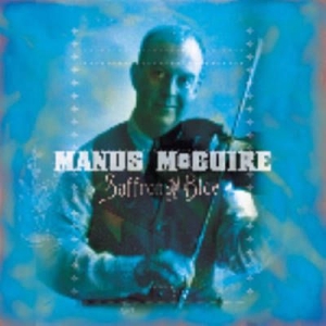 Mcguire Manus - Saffron & Blue in der Gruppe CD bei Bengans Skivbutik AB (1968694)