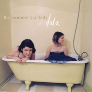 Dala - This Moment Is A Flash in der Gruppe CD bei Bengans Skivbutik AB (1968906)