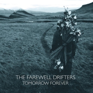 Farewell Drifters - Tomorrow Forever in der Gruppe CD bei Bengans Skivbutik AB (1968944)
