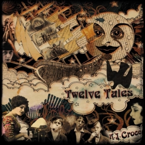 Croce A.J. - Aj Croce - 12 Tales in der Gruppe CD bei Bengans Skivbutik AB (1968950)