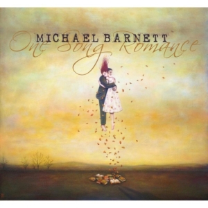 Barnett Michael - M.Barnett - One Song Romance in der Gruppe CD bei Bengans Skivbutik AB (1968951)