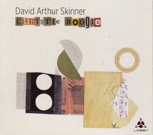 Skinner David Arthur - Cubistic Boogie in der Gruppe CD bei Bengans Skivbutik AB (1969031)
