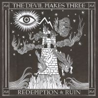 Devil Makes Three The - Redemption & Ruin in der Gruppe CD bei Bengans Skivbutik AB (1969056)