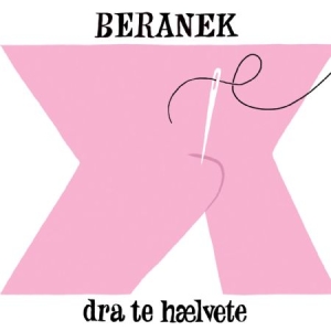 Beranek - Dra Te Haelvete in der Gruppe VINYL bei Bengans Skivbutik AB (1969057)