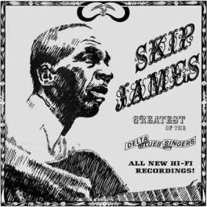 James Skip - Greatest Of The Delta Blues Singers in der Gruppe VINYL bei Bengans Skivbutik AB (1969122)