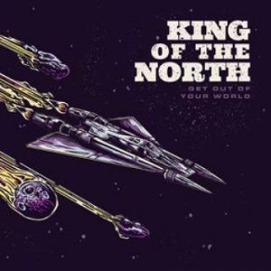 King Of The North - Get Out Of Your World (Inkl.Cd) in der Gruppe VINYL bei Bengans Skivbutik AB (1969565)