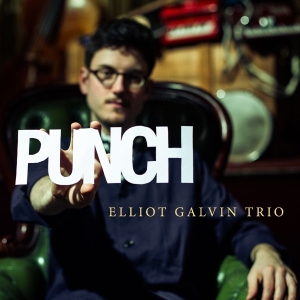 Elliot -Trio- Galvin - Punch in der Gruppe CD bei Bengans Skivbutik AB (1969611)