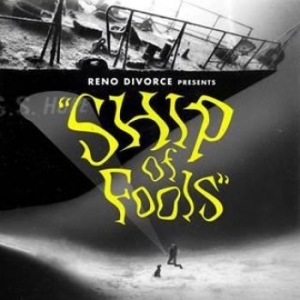 Reno Divorce - Ship Of Fools in der Gruppe CD bei Bengans Skivbutik AB (1970449)