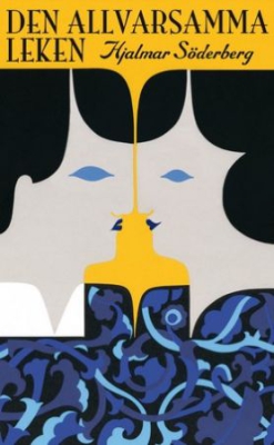Hjalmar Söderberg - Den allvarsamma leken in der Gruppe UNSERE TIPPS / Musikbücher bei Bengans Skivbutik AB (197306)