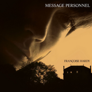 Françoise Hardy - Message Personnel (Vinyl) in der Gruppe VINYL bei Bengans Skivbutik AB (1975124)
