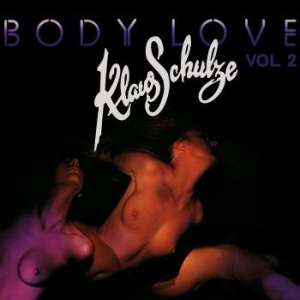 Schulze Klaus - Body Love 2 in der Gruppe CD bei Bengans Skivbutik AB (1977257)