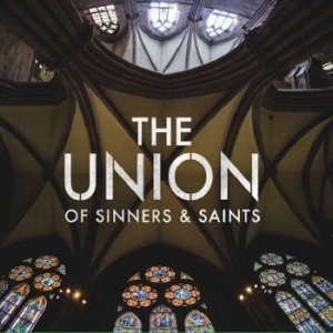 Union Of Sinners And Saints - The Union Of Sinners & Saints in der Gruppe CD bei Bengans Skivbutik AB (1978042)