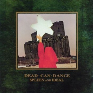 Dead Can Dance - Spleen & Ideal (Reissue) in der Gruppe VINYL bei Bengans Skivbutik AB (1981846)