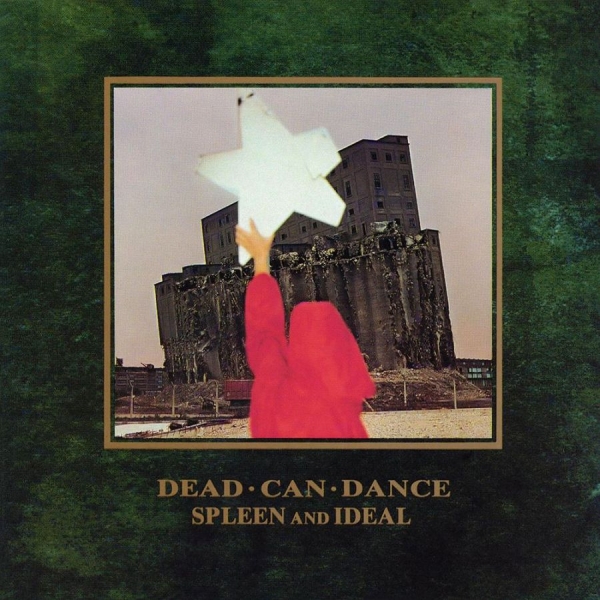 Dead Can Dance - Spleen & Ideal (Reissue) in der Gruppe VINYL / Bestseller bei Bengans Skivbutik AB (1981846)
