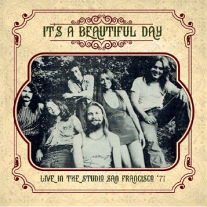 It's A Beautiful Day - Live In The Studio San Fransisco '7 in der Gruppe CD bei Bengans Skivbutik AB (1981965)