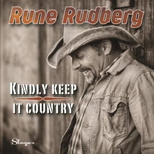Rudberg Rune - Kindly Keep It Country in der Gruppe CD bei Bengans Skivbutik AB (1981973)