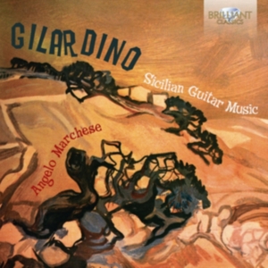 Gilardino Angelo - Sicilian Guitar Music in der Gruppe CD bei Bengans Skivbutik AB (1983173)