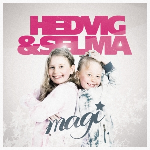 Hedvig & Selma - Magi (Re-Release) in der Gruppe CD bei Bengans Skivbutik AB (1983182)