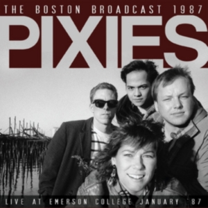 Pixies - Boston Broadcast 1987 (Live Fm Broa in der Gruppe Minishops / Pixies bei Bengans Skivbutik AB (1983248)