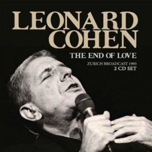 Cohen Leonard - End Of Love The - Live Zurich 1993 in der Gruppe CD bei Bengans Skivbutik AB (1991379)