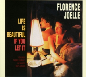 Joelle Florence - Life Is Beautiful If You Let It in der Gruppe CD / Jazz/Blues bei Bengans Skivbutik AB (1993064)