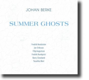 Berke Johan - Summer Ghosts in der Gruppe CD bei Bengans Skivbutik AB (1994784)