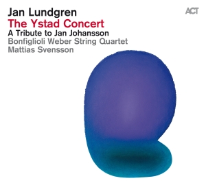Lundgren Jan / Svensson Mattias / - The Ystad Concert - A Tribute To Ja in der Gruppe VINYL bei Bengans Skivbutik AB (2002070)