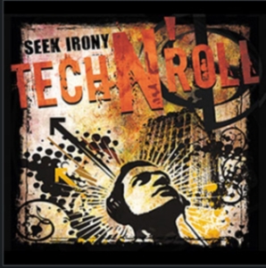 Seek Irony - Tech N' Roll in der Gruppe CD bei Bengans Skivbutik AB (2004241)