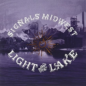 Signals Midwest - Light On The Lake in der Gruppe Övrigt /  bei Bengans Skivbutik AB (2004284)