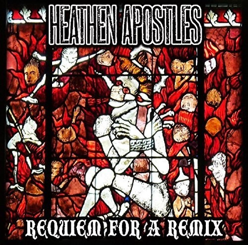 Heathen Apostles - Requiem For A Remix in der Gruppe CD / Rock bei Bengans Skivbutik AB (2004814)