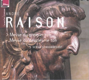 André Raison/ Schoonbroodt - Messe Du Premier/Messe Du Deuziesme in der Gruppe CD bei Bengans Skivbutik AB (2006023)