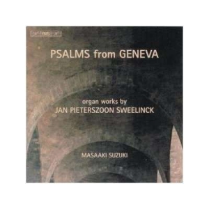 Sweelinck - Psalms From Geneva - Organ Wor in der Gruppe CD bei Bengans Skivbutik AB (2006409)