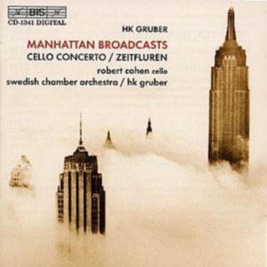 Gruber Heinz Karl - Manhattan Broadcasts / Cello C in der Gruppe CD bei Bengans Skivbutik AB (2006677)