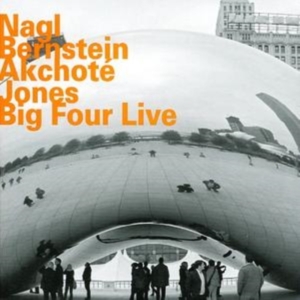 Nagl / Bernstein / Akchote / Jones - Big Four Live in der Gruppe CD bei Bengans Skivbutik AB (2007012)