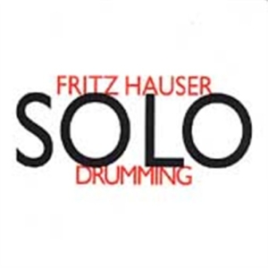 Hauser Fritz - Hauser. Solodrumming in der Gruppe CD bei Bengans Skivbutik AB (2009230)