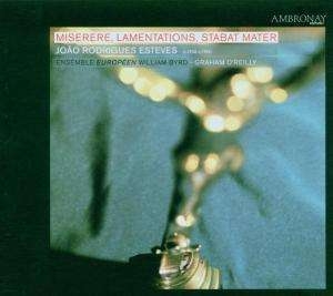 Esteves Joao Rodrigues - Miserere,Lamentations,Stabat M in der Gruppe CD bei Bengans Skivbutik AB (2009273)