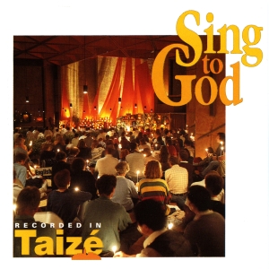 Taizé - Sing To God in der Gruppe CD bei Bengans Skivbutik AB (2009910)