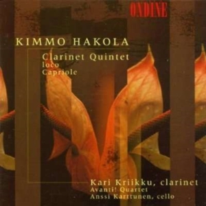 Hakola Kimmo - Clarinet Quintet, Capriole, Lo in der Gruppe CD / Klassiskt bei Bengans Skivbutik AB (2010056)