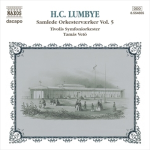 Lumbye Hans Christian - Orkesterværker Vol 5 in der Gruppe CD / Klassiskt bei Bengans Skivbutik AB (2010768)