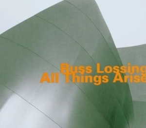 Lossing Russ - All Things Arise in der Gruppe Övrigt /  bei Bengans Skivbutik AB (2011143)