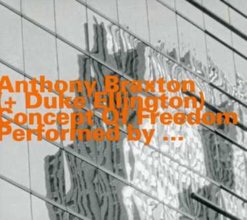 Braxton Anthony - Concept Of Freedom+Ellington in der Gruppe CD / Jazz/Blues bei Bengans Skivbutik AB (2011233)