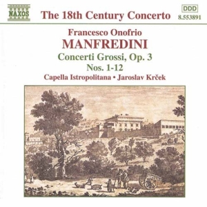 Manfredini Francesco Onofrio - Concerti Grossi Op 3 in der Gruppe CD bei Bengans Skivbutik AB (2011781)