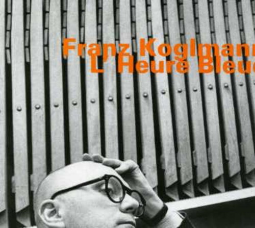 Koglmann Franz - Lheure Bleue in der Gruppe CD / Jazz/Blues bei Bengans Skivbutik AB (2012041)