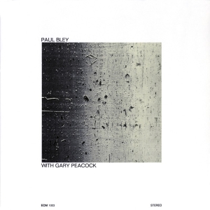 Bley Paul - With Gary Peacock in der Gruppe CD bei Bengans Skivbutik AB (2012645)