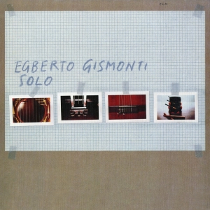 Gismonti Egberto - Solo in der Gruppe CD bei Bengans Skivbutik AB (2012650)