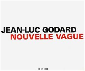 Godard Jean-Luc - Nouvelle Vague (Complete Soundtrack in der Gruppe CD bei Bengans Skivbutik AB (2012876)