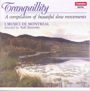 I Musici De Montreal - Tranquillity in der Gruppe CD / Klassiskt bei Bengans Skivbutik AB (2012968)