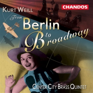 Weill - From Berlin To Broadway in der Gruppe Externt_Lager / Naxoslager bei Bengans Skivbutik AB (2013003)