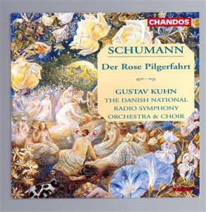 Schumann - Der Rose Pilgerfahrt in der Gruppe CD bei Bengans Skivbutik AB (2013130)